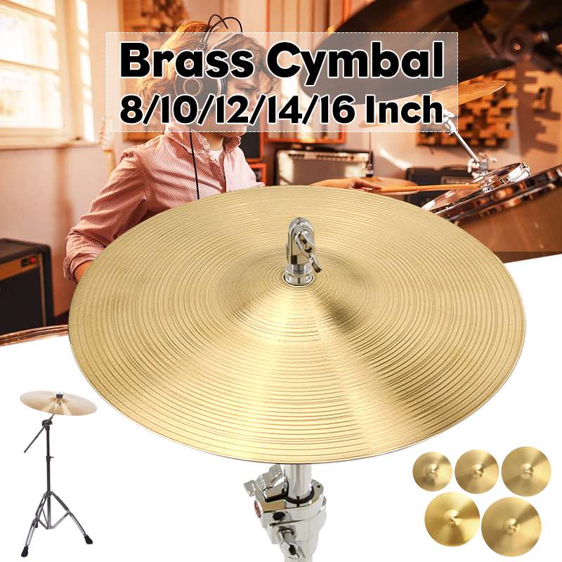 8/10/12/14/16/18 Inch Brass Alloy Crash Cymbal Drum Set Durable Brass Alloy Cymbal For Percussion Instruments Players Beginners